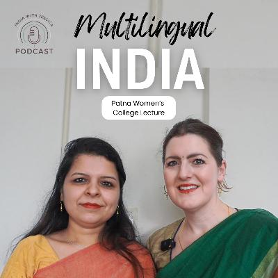 91 | Multilingual India | Conversation at Patna Women's College
