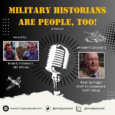 S6E02 Paul Springer - USAF Air Command & Staff College