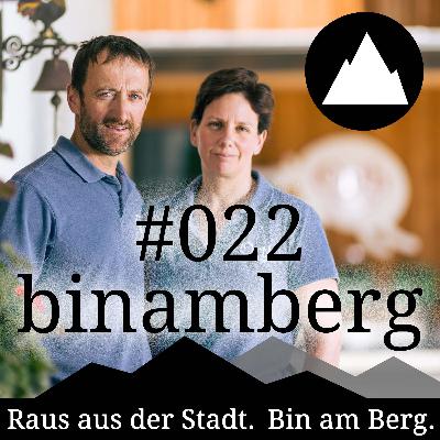 binamberg Folge 22, mit Birgit und Berthold Schrefel in Göstling an der Ybbs