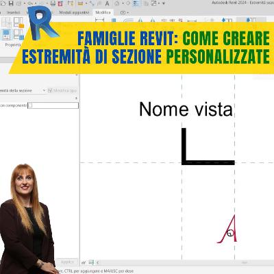 EP 285 - Famiglie Revit - Come creare estremità di sezione personalizzate