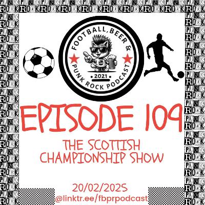 Episode 109 - Scottish Championship: We Love It! Episode 109 - Scottish Championship: We Love It!