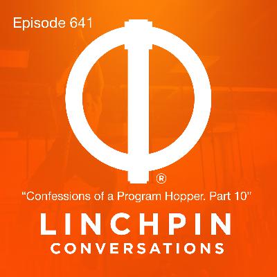 Confessions of a Program Hopper. Part 10