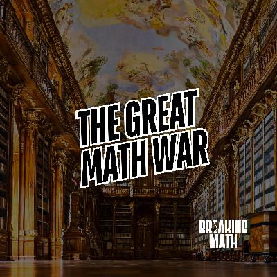 Mathematics and Humanity: The Untold Stories of the Great Math War Mathematics and Humanity: The Untold Stories of the Great Math War