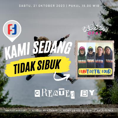 Season Opat 01 - Sedang Tidak Sibuk