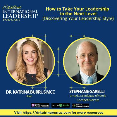 EIL31:How to Take Your Leadership to the Next Level with Stéphane Garelli
