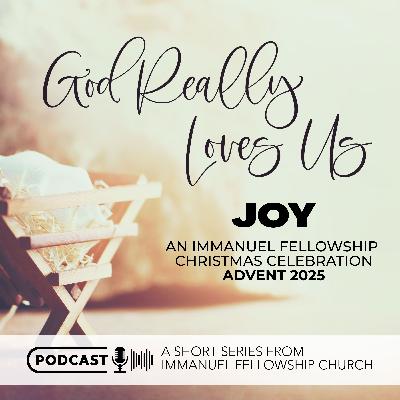 Joy - Advent Pt 3 (Luke 2:1-20) Joy - Advent Pt 3 (Luke 2:1-20)