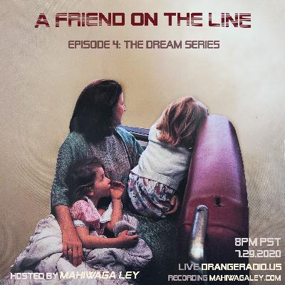 Episode 4 - The Dream Series