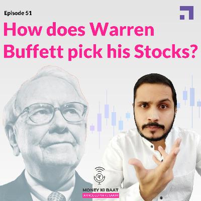 E51 | How does Warren Buffett pick his Stocks? | #MoneyKiBaatPodcast E51 | How does Warren Buffett pick his Stocks? | #MoneyKiBaatPodcast