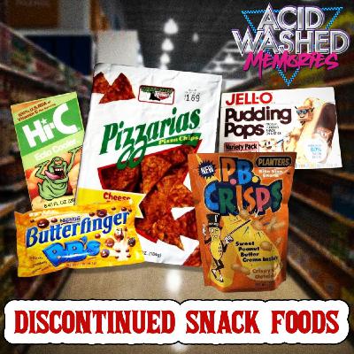 #99 - Discontinued Snack Foods #99 - Discontinued Snack Foods