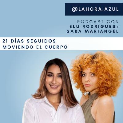 La experiencia de mover el cuerpo por 21 días seguidos