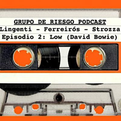 Episodio 2. Low (David Bowie)