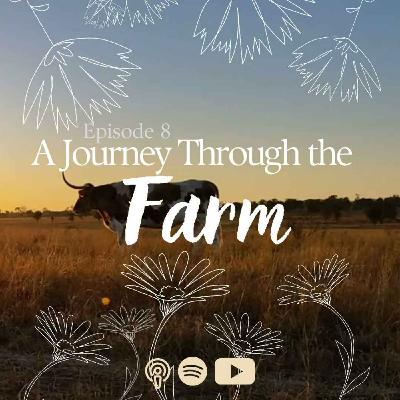 A Journey Through the Farm | Extended Version |
