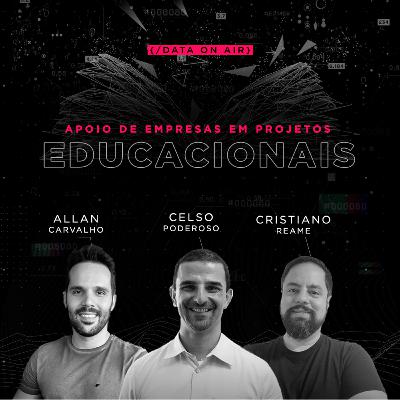 #20 - A relação entre empresas e projetos educacionais