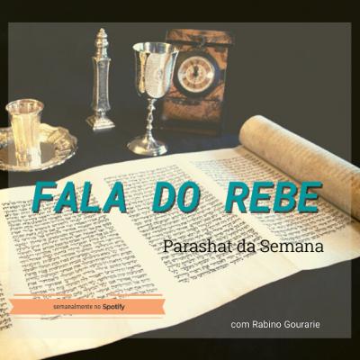 #05 Fala do Rebe - Parashat Ekev
