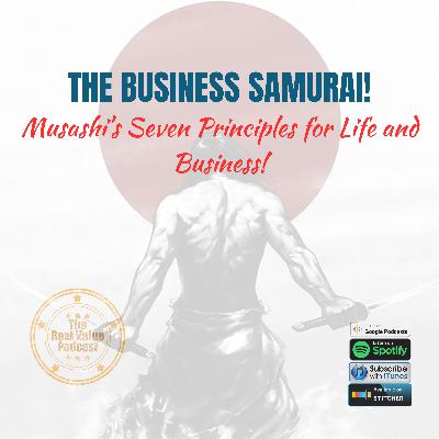 The Business Samurai - Musashi's Lessons for Business and Life The Business Samurai - Musashi's Lessons for Business and Life