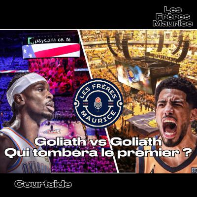 Goliath vs Goliath, qui tombera le premier ? - COURTSIDE NBA FINALS