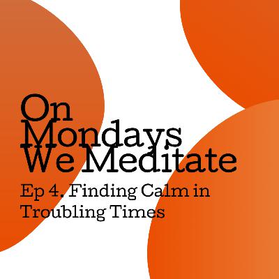 Finding Calm in Troubling Times ☁️ 15 Min