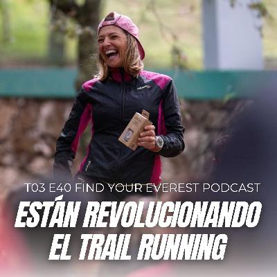 ESTÁN REVOLUCIONANDO EL TRAIL RUNNING | AROA SIO CON ASALTAMONTES FEMALE | FIND YOUR EVEREST PODCAST by Javi Ordieres