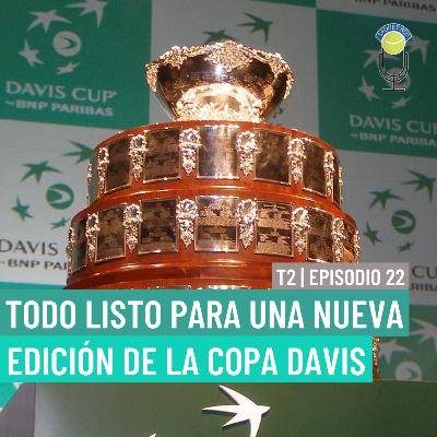 SYR T02-E22 | Todo listo para una nueva edición de la Copa Davis