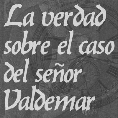 La verdad sobre el caso del señor Valdemar de Edgar Allan Poe. #Audiolibro narrado en español.