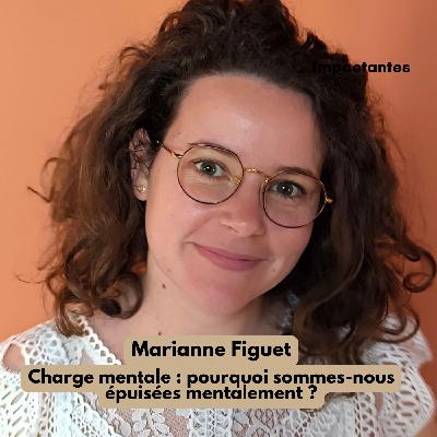 Charge mentale : pourquoi sommes-nous Ă©puisĂ©es mentalement ? â avec Marianne Figuet Charge mentale : pourquoi sommes-nous Ă©puisĂ©es mentalement ? â avec Marianne Figuet