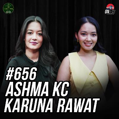 #656 - Miss Nepal Ashma KC and Karuna Rawat