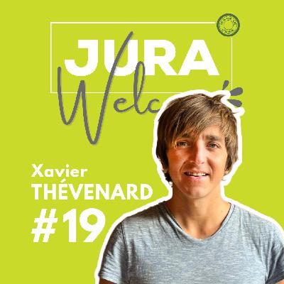 #19. Xavier THÉVENARD – Courir haut, vivre juste