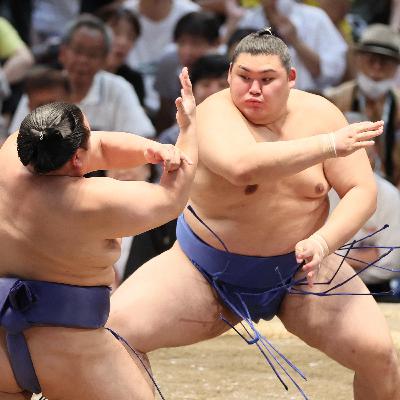 大相撲名古屋場所　注目力士を語る雑談回（上）　＃２１７