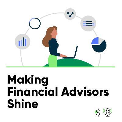 Making Financial Advisors Shine: Adoption is The New Innovation Making Financial Advisors Shine: Adoption is The New Innovation