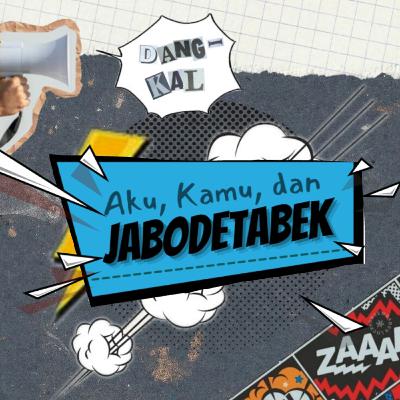 Aku, Kamu, dan Jabodetabek