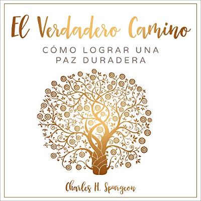 El Verdadero Camino [The True Way] (Audiolibro) | Prueba Gratis