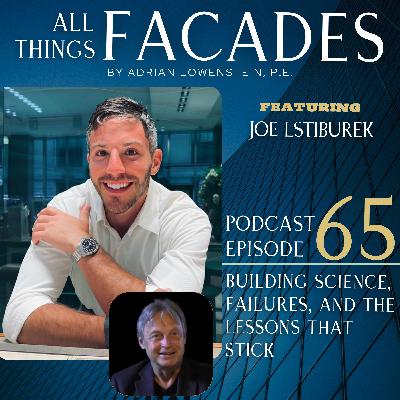 Building Science, Failures, and the Lessons That Stick featuring Joe Lstiburek Building Science, Failures, and the Lessons That Stick featuring Joe Lstiburek