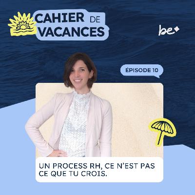 Un process RH, ce n’est pas ce que tu crois.