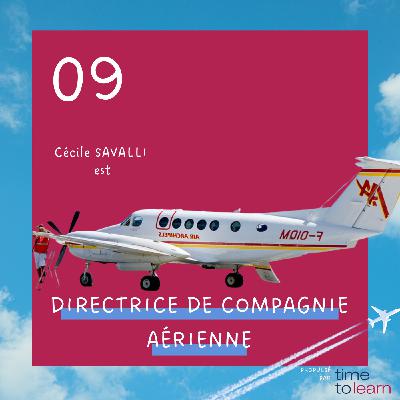 #09 - Cécile Savalli a été directrice de compagnie aérienne👩🏼💼 #09 - Cécile Savalli a été directrice de compagnie aérienne👩🏼💼