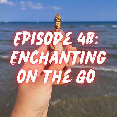 Enchanting on the Go