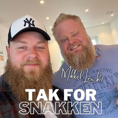 Tak for snakken: Mikkel Leicht | 6 x Danmarks stærkeste mand - "Jeg ville ikke bare vinde, jeg ville dominere"