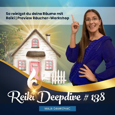 So reinigst du deine Räume mit Reiki | Preview Räucher-Workshop #138 So reinigst du deine Räume mit Reiki | Preview Räucher-Workshop #138