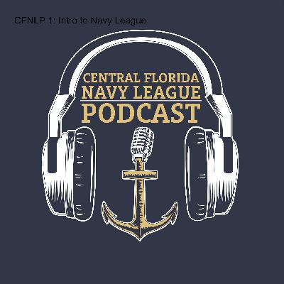 CFNLP 1: Intro to Navy League