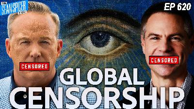 The Globalist Strategy to ELIMINATE Free Speech in America | Ep 620