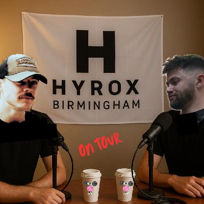 Hyrox Birmingham Debrief | MindSets Podcast | Episode 68 Hyrox Birmingham Debrief | MindSets Podcast | Episode 68