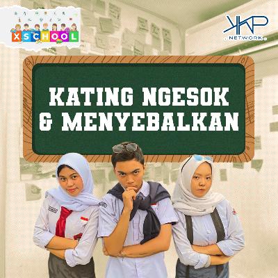 Kating Ngesok dan Meyebalkan