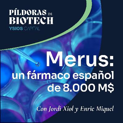 Merus: un fármaco español de 8.000 M$