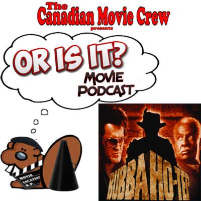 Or Is It? - Bubba Ho-tep Or Is It? - Bubba Ho-tep