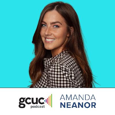 GCUC Podcast - Amanda Neanor, Founder of NEANOR Projects