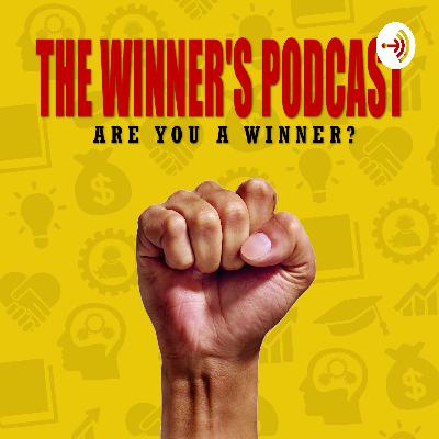 Introduction to The Winner's Podcast