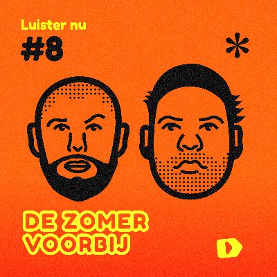 #8 De zomer voorbij #8 De zomer voorbij