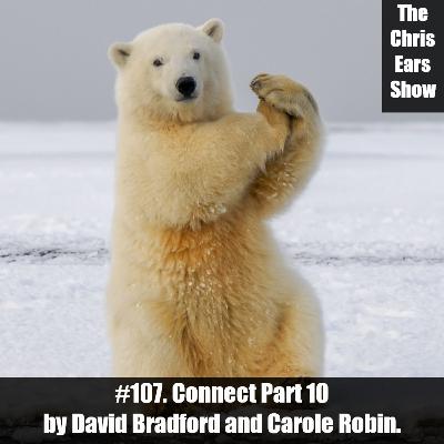 #107. Connect Part 10. #107. Connect Part 10.