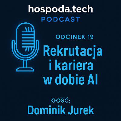 19. Wpływ AI na rynek pracy i rekrutację 19. Wpływ AI na rynek pracy i rekrutację