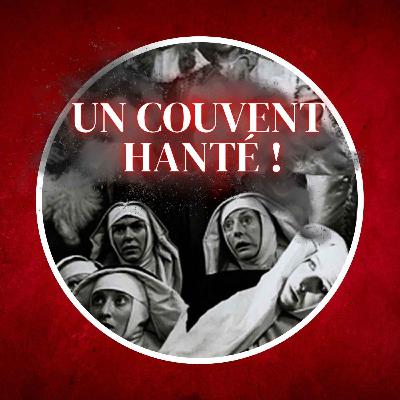 1632 : Les possédées de Loudun, couvent hanté ou complot secret ?