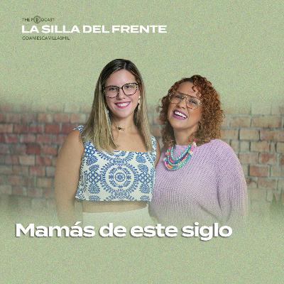 Mamás de este siglo